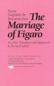 The Marriage of Figaro: In a New Translation and Adapation (Plays for Performance)