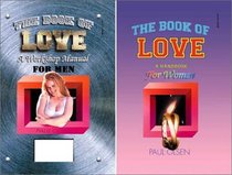 The Book of Love:  A Handbook For Women/ A Workshop Manual For Men