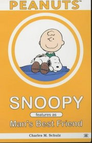 SNOOPY FEATURES AS MAN'S BEST FRIEND (PEANUTS POCKET)