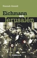 Eichmann en Jerusalen / Eichmann in Jerusalem: Null (Spanish Edition)