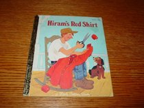 Hiram's red shirt (A Little golden book)