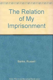 The Relation of My Imprisonment