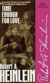 Time Enough for Love ( Future History, Bk 5)