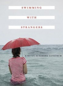 Swimming with Strangers