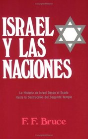 Israel y las naciones: Israel and the Nations