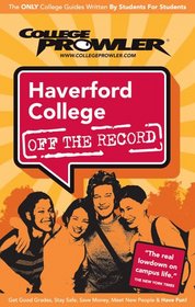 Haverford College Pa 2007 (Off the Record)