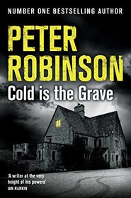 Cold is the Grave (The Inspector Banks Series)