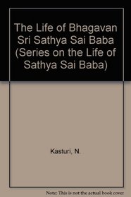 The Life of Bhagavan Sri Sathya Sai Baba (Sathyam Sivam Sundaram part 1)