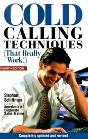 Cold Calling Techniques that Really Work!