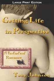 Getting Life in Perspective (Large Print)