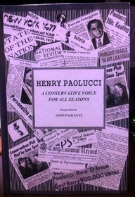 HENRY PAOLUCCI A CONSERVATIVE VOICE FOR AL;L SEASONS