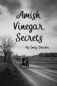 Amish Vinegar Secrets