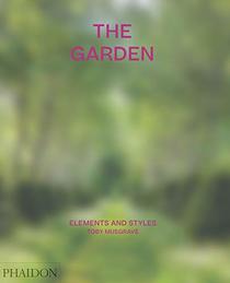 The Garden: Elements and Styles (DESIGN)