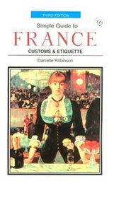 Simple Guide to France: Customs & Etiquette (Simple Guides)