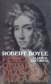 Fisica, Quimica Y Filosofia Mecanica (El Libro De Bolsillo (Lb)) (Spanish Edition)