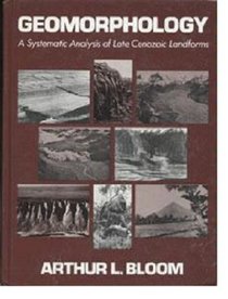Geomorphology: A Systematic Analysis of Late Cenozoic Landforms