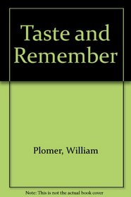 Taste and Remember