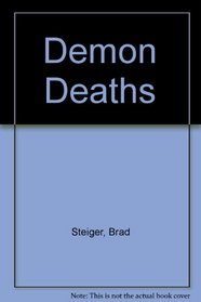 Demon Deaths: Shocking True Crimes of Devil Worship