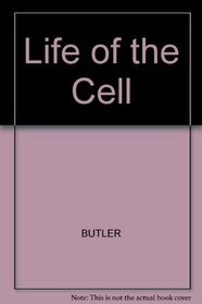 Life of the Cell