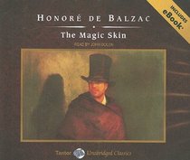 The Magic Skin, with eBook (Tantor Unabridged Classics)