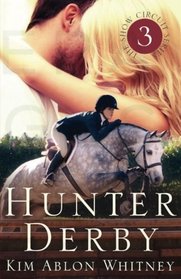 Hunter Derby (Show Circuit Series) (Volume 3)