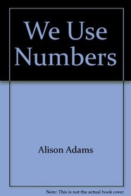 We Use Numbers