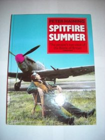 Spitfire Summer: People's Eye-view of the Battle of Britain