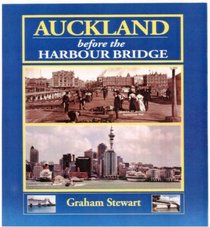 Auckland before the Harbour Bridge