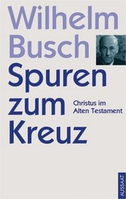 Spuren zum Kreuz