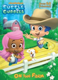 On the Farm (Bubble Guppies) (Super Color with Stickers)