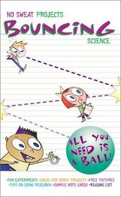 Bouncing Science GB (No Sweat Science Projects)