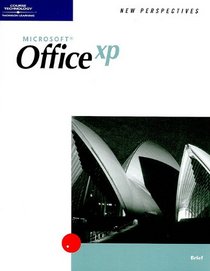 New Perspectives on Microsoft Office XP - Brief