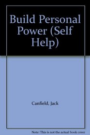Build Personal Power (Self Help)