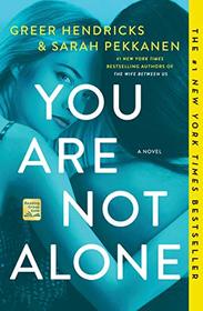 You Are Not Alone