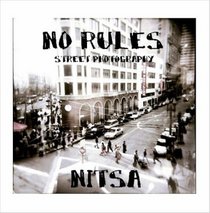 No Rules street photography