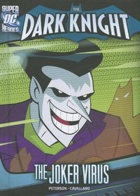 The Joker Virus (DC Super Heroes: The Dark Knight)