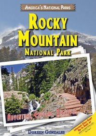 Rocky Mountain National Park: Adventure, Explore, Discover (America's National Parks)