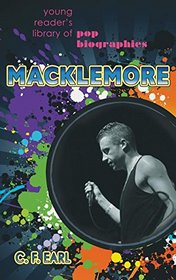 Macklemore (Young Reader's Library of Pop Star Biographies)