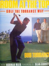 Room at the Top - Golf the Torrance Way