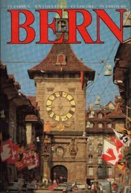 Bern in Farben. Die Hauptstadt der Schweiz in Farben (German Edition)