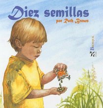 Diez Semillas / Ten Seeds