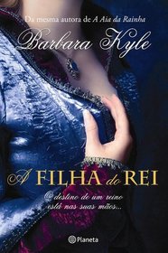 A Filha do Rei (The King's Daughter) (Thornleigh, Bk 2) (Portuguese Edition)