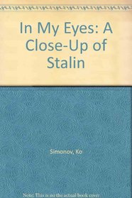 In My Eyes: A Close-Up of Stalin