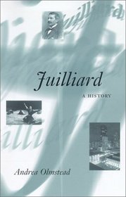 Juilliard: A History (Music in American Life (Paperback))
