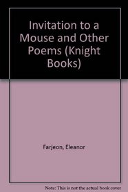 Invitation to a Mouse and Other Poems (Knight Books)