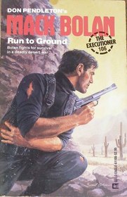 Run to Ground (Executioner, No 106)