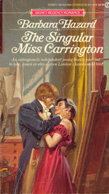 The Singular Miss Carrington (Carrington, Bk 1) (Signet Regency Romance)