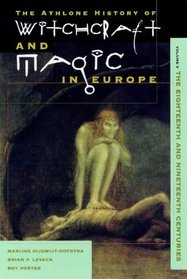 Witchcraft and Magic in Europe: The Twentieth Century (Athlone History of Witchcraft and Magic in Europe)