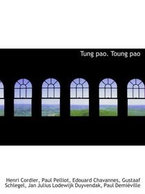 Tung pao. Toung pao (French Edition)