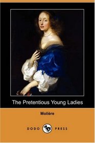 The Pretentious Young Ladies (Dodo Press)